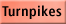 Turnpikes: